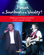 « J'veux
du Souchon et du Voulzy » Le nouveau livre de Béatrice PANNIER !