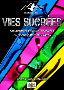 VIES SUCREES Le roman de l'été 