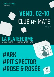 Lyon, Club My Mate #2 le 2 octobre 