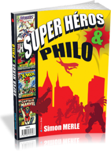 Super Héros & Philo