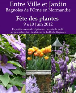 les 9 et 10 juin prochains : 4ème fête des plantes de Bagnoles de l'Orne, en Normandie