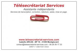 TELESECRETARIAT SERVICES - Services professionnels de télésecrétariat et transcription audio